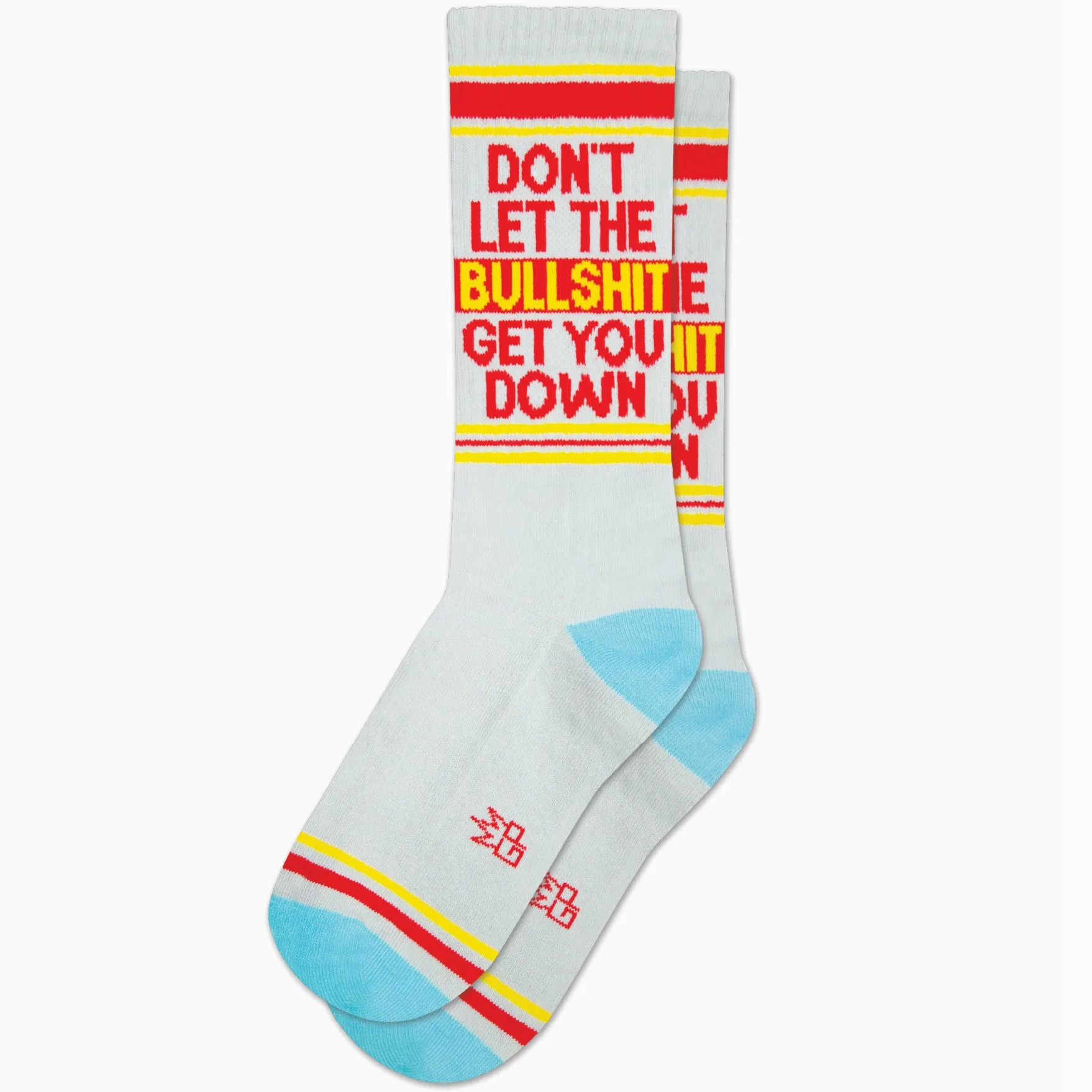 Don't Let The Bullshit Get You Down Gym Socks